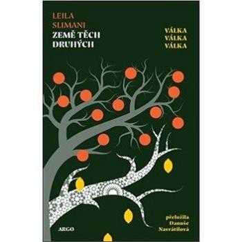 Země těch druhých: Válka, válka, válka (978-80-257-3498-8)