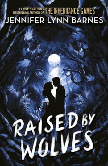 Raised by Wolves: Book 1 - Jennifer Lynn Barnesová