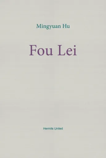 Fou Lei - Mingyuan Hu