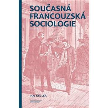 Současná francouzská sociologie (9788024653815)