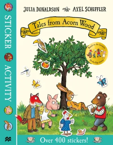 Tales from Acorn Wood Sticker Book - Julia Donaldsonová