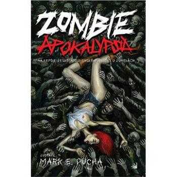 Zombie apokalypsa (978-80-898-4022-9)