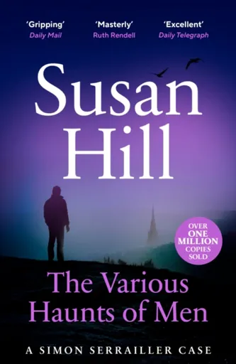 The Various Haunts of Men - Hill Susan