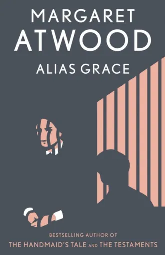 Alias Grace - Margaret Atwoodová
