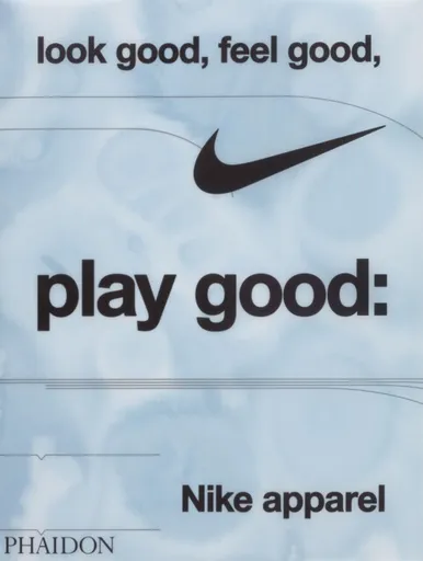Look Good, Feel Good, Play Good - Maisie Skidmore, Nike