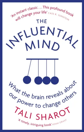 The Influential Mind - Tali Sharot