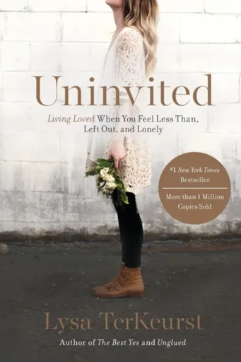 Uninvited - Lysa TerKeurst