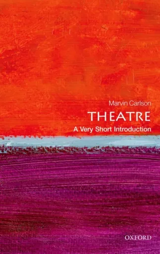 Theatre - Marvin  Carlson