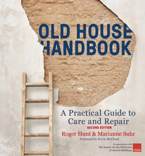 Old House Handbook - Marianne Suhr, Roger Hunt