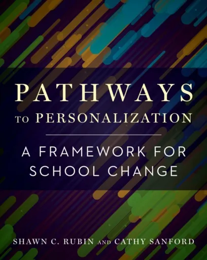 Pathways to Personalization - Cathy Sanford, Shawn C. Rubin