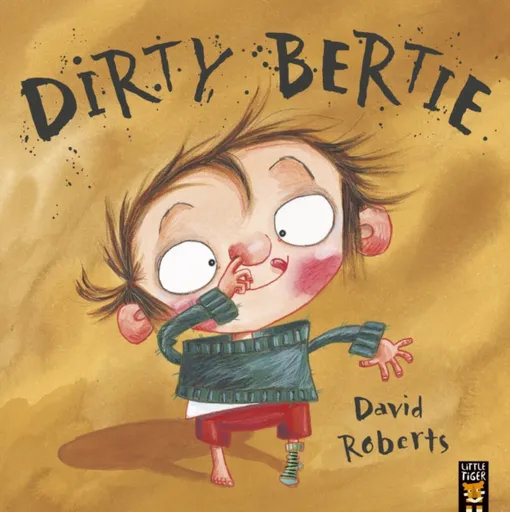 Dirty Bertie - David Roberts