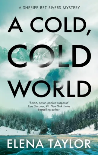 A Cold, Cold World - Elena Taylor