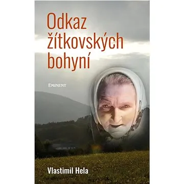 Odkaz žítkovských bohyní (978-80-7281-575-3)