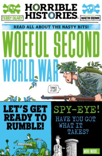 Woeful Second World War - Terry Deary