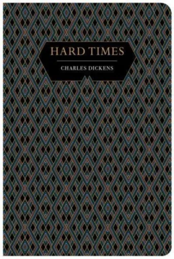 Hard Times - Charles Dickens
