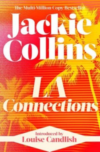 LA Connections - Jackie Collins