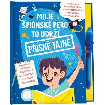 Moje špiónské pero to udrží Přísně Tajné! (9789464228052)