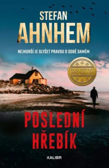 Poslední hřebík - Stefan Ahnhem