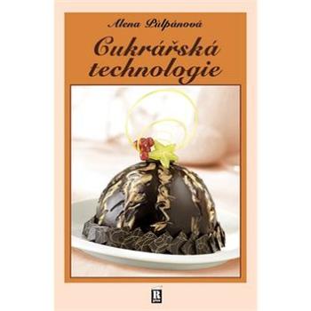 Cukrářská technologie (978-80-904093-1-6)