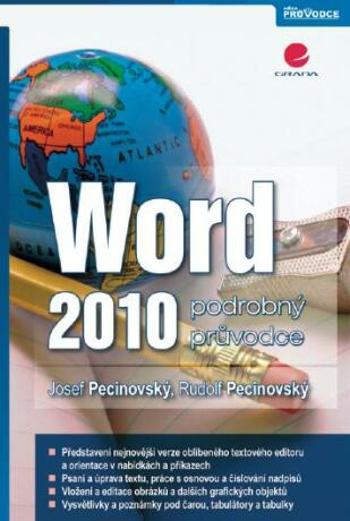 Word 2010 - Josef Pecinovský, Rudolf Pecinovský - e-kniha