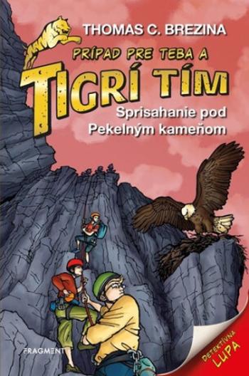 Tigrí tím - Sprisahanie pod Pekelným kameňom - Thomas C. Brezina