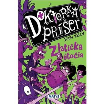 Doktorka príšer - Zlatíčka útočia (978-80-8088-647-9)