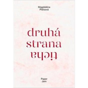 Druhá strana ticha (978-80-87688-75-5)