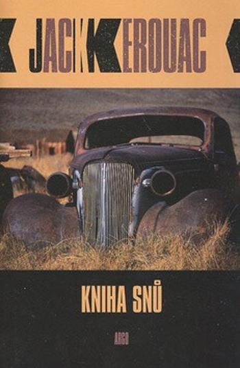 Kniha snů - Jack Kerouac