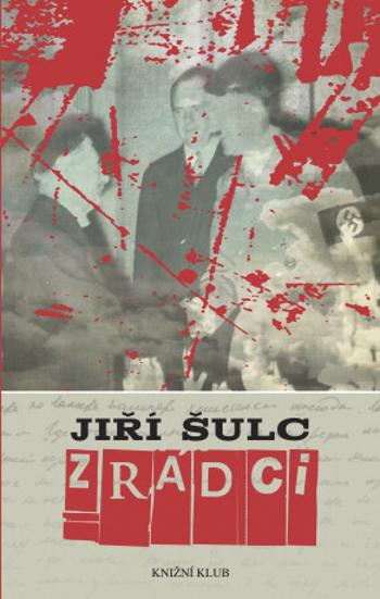 Zrádci - Jiří Šulc - e-kniha