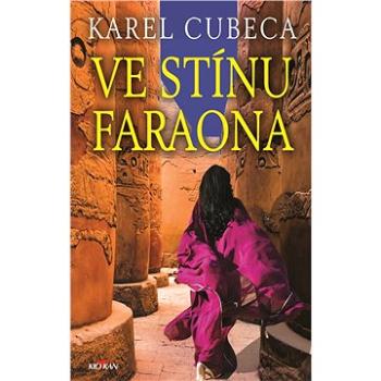 Ve stínu faraona (978-80-754-3858-4)