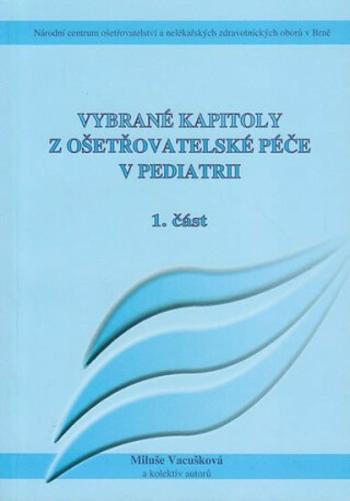 Vybrané kap. z pediatrie 1 - Vacušková Miluše