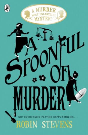 A Spoonful of Murder - Robin Stevensová