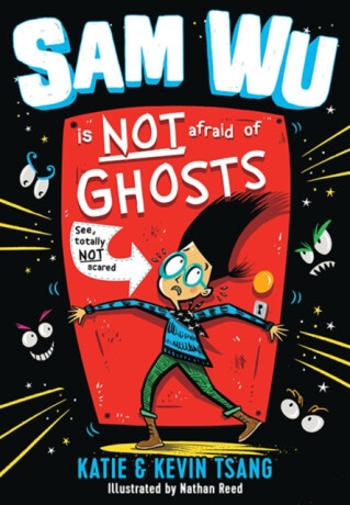 Sam Wu Is NOT Afraid of Ghosts! - Katie Tsang, Kevin Tsang