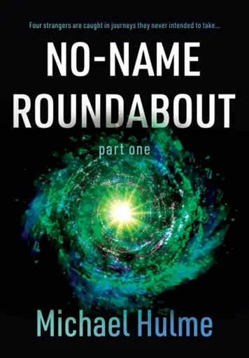 No-Name Roundabout - Michael Hulme