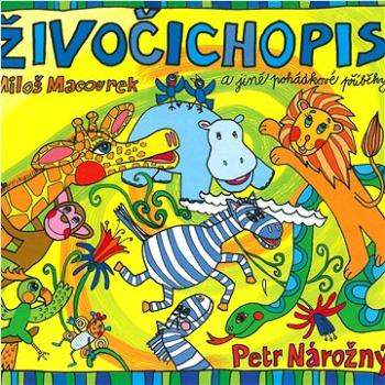 Nárožný Petr: Živočichopis a jiné pohádkové příběhy - CD (859415658232)