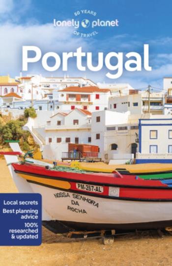 Lonely Planet Portugal - Lonely Planet, Joana Taborda, Bruce and Sena Carvalho, Marques Sandra, Marlene, Henriques Daniel, Clarke Maria