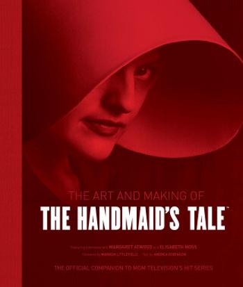 The Art and Making of The Handmaid's Tale