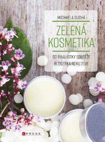 Zelená kosmetika - Michaela Suchá - e-kniha