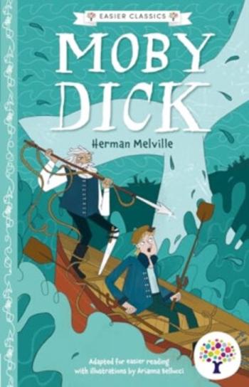 Moby Dick: Accessible Easier Edition