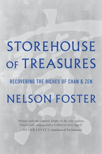 Storehouse of Treasures - Nelson Foster