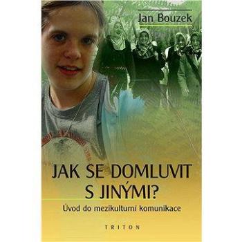 Jak se domluvit s jinými (978-80-738-7043-0)