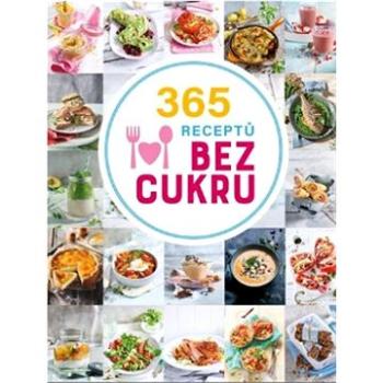 365 receptů bez cukru (978-80-242-8370-8)