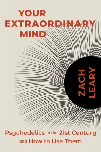 Your Extraordinary Mind - Zach Leary