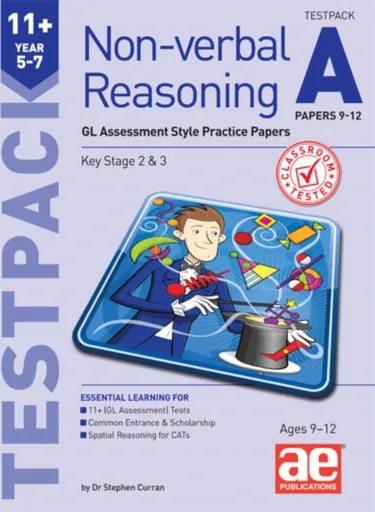 11+ Non-verbal Reasoning Year 5-7 Testpack A Papers 9-12 - Dr Stephen C Curran, Andrea F. Richardson