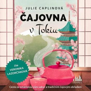 Čajovna v Tokiu - Julie Caplinová - audiokniha