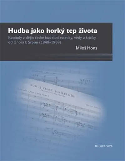 Hudba jako horký tep života - Miloš Hons