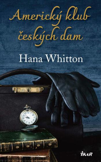 Americký klub českých dam - Hana Whitton