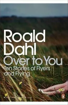 Over to You - Roald Dahl