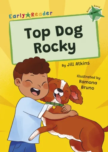 Top Dog, Rocky! - Jill Atkins