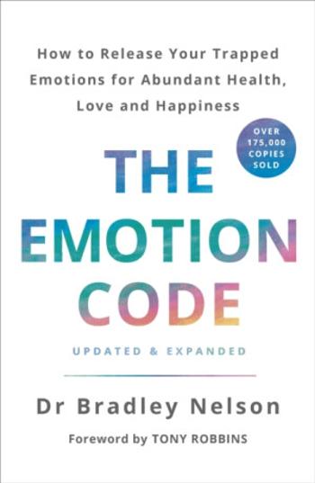 The Emotion Code - Dr Bradley Nelson